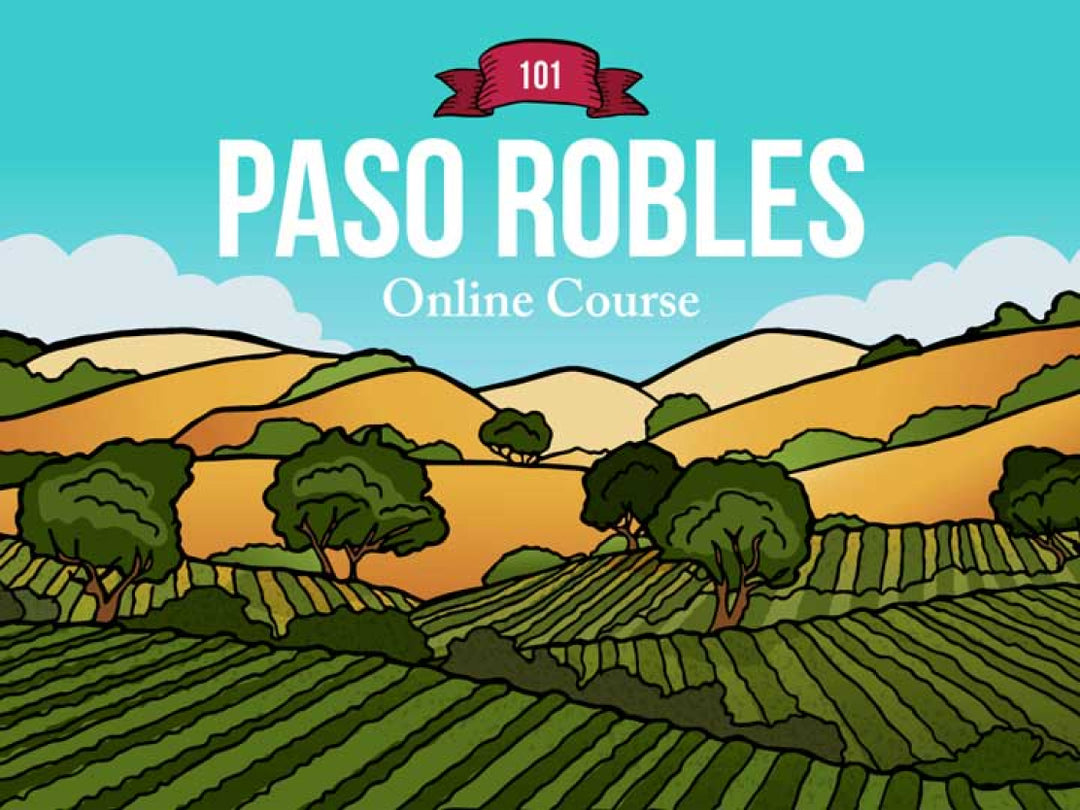 Paso Robles 101 Wine Folly